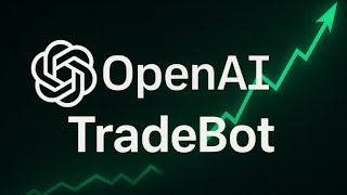 OpenAI Trading Bots (Full Course)