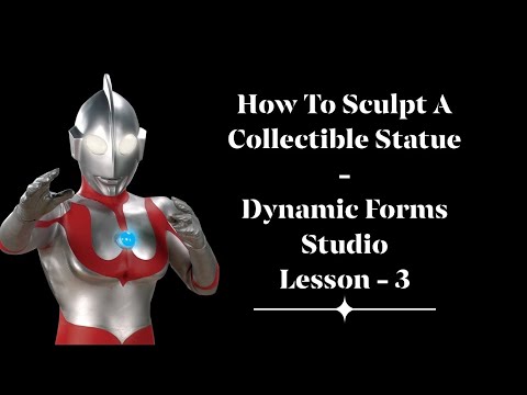 How To Sculpt a Statue / Sculpting a Statue / Collectible: Ultraman - Lesson #3 Building The Figure