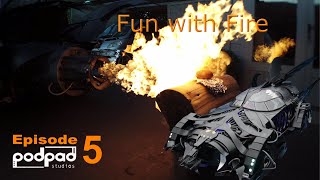 Fun with Fire :Batmobiles afterburner.  Green Cross Code Droid rework Podpadstudios  Season 1 Ep 05