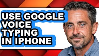 How to Use Google Voice Typing in Iphone - Easy Guide