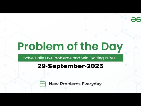 GFG Problem of the Day | 29 Sept 2025 | Python Solution Explained