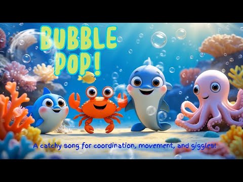 Bubble Pop! | Fun Underwater Dance Song for Kids | Brain Breaks for Little Learners