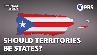 Should U.S. Territories Be States? | Civics Made Easy