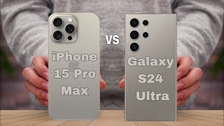 Galaxy S24 Ultra vs iPhone 15 Pro Max Full Comparison - Which Reigns Supreme?