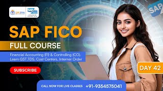 SAP FICO FOR BEGINNERS | FULL COURSE | DAY 42