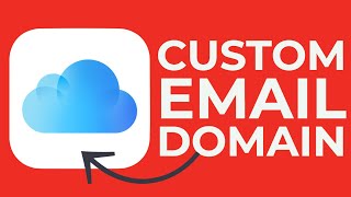 How To Set Up iCloud Mail With A Custom Email Domain