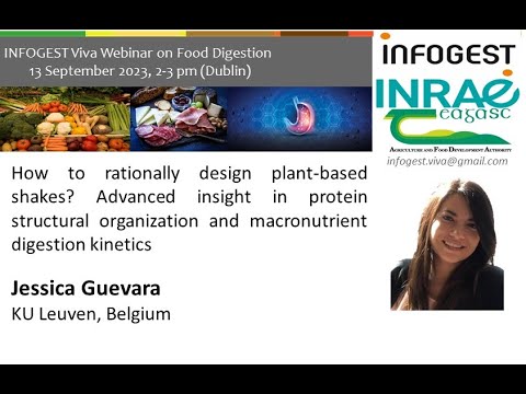 11th INFOGEST Viva Webinar on Food Digestion - Jessica Guevara - Plant-based shakes, rational design