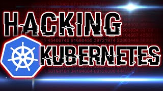 Kubernetes Hacking: From Weak Applications to Cluster Control
