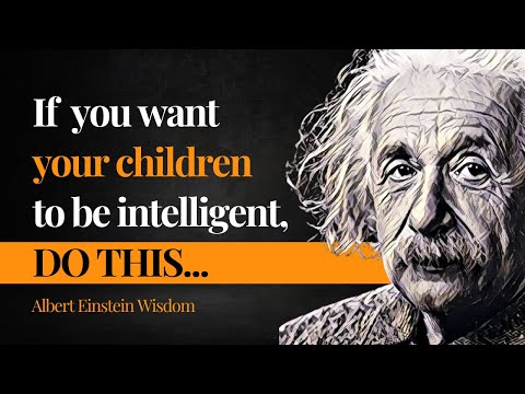 Albert Einstein SAYS DO THIS If you want your children to be intelligent (PARENTS TAKE NOTE!)