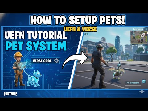 FREE PETS SYSTEM IN UEFN USING VERSE