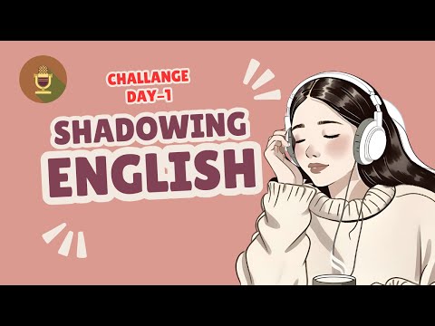 Shadowing English Speaking Practice | Speak Fluently 5-Day English Speaking Challenge