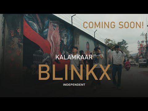 Blinkx - KALAMKAAR  (official teaser)