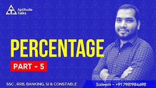 5.PERCENTAGE | TRICKS | SHORTCUTS | By Saleem sir | SSC | BANK | RRB | SI | GROUPS | NTPC | GROUP D