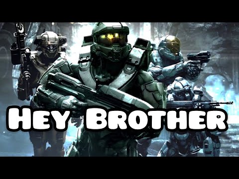 Hey Brother /Halo 4