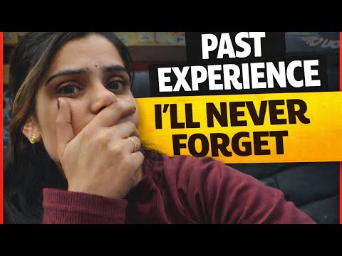 Past experience  #StoryTime #DailyVlog #RealLife #LifeIncident 