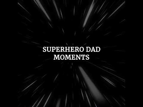 Superhero Dad Moments | Part 1 | #shorts #youtubeshorts #viral #shortvideo #motivation #superhero