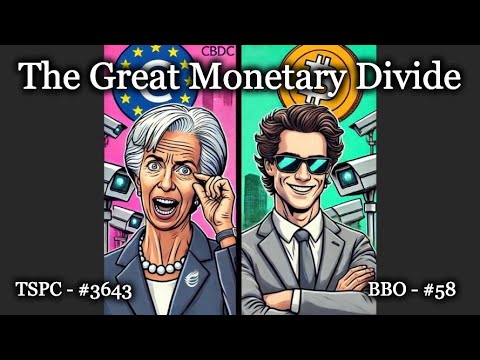 The Great Monetary Divide - Epi-58