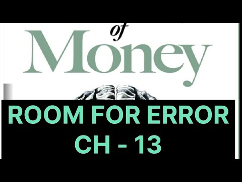 Psychology of money, Room for Error – Plan for the Plan to Go Off-Course ( Chapter 13 )
