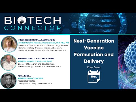 Biotech Connector: Next Generation Vaccine Formulation and Delivery