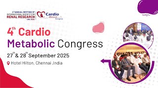 Cardio Metabolic Congress 2025 Recap | Global Experts, Cutting-Edge Insights