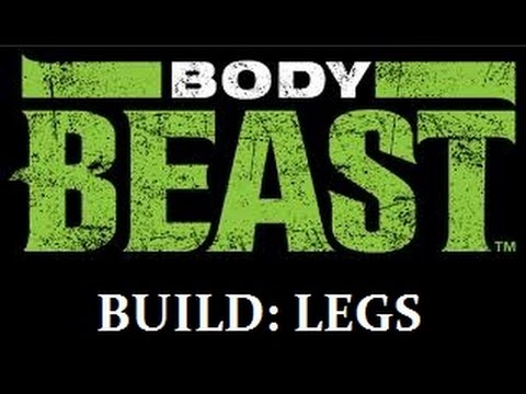 Body Beast Build Legs Wk 2 Day 7