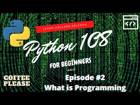 #2 What is Programming 🔥 🔥 ? | in Hindi | in 2021 | Python 108:  Zero to Superhero in Python ⚡