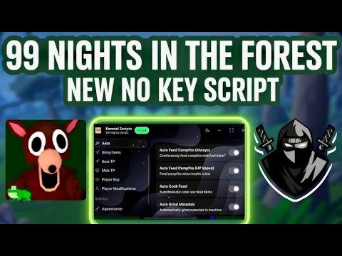 99 Nights in the Forest SCRIPT [BRING ALL ITEMS, KILL AURA, ESP, TELEPORT + AUTO WIN!] *NO KEY*