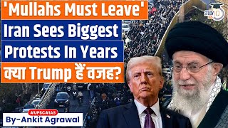 Mullahs must leave: Massive protests break out in Iran | Ankit Agrawal Study IQ