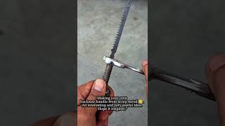 DIY Hacksaw Handle 😊 | Made from Scrap Metal #DIYProjects #ScrapMetal #GarageLife #HandmadeTools