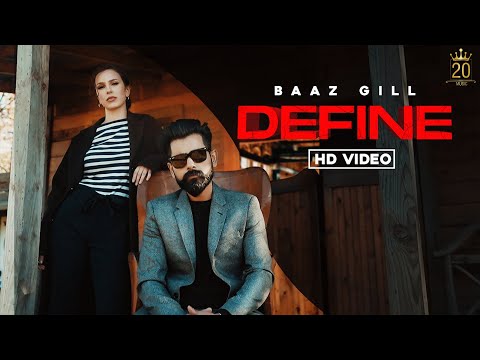 Define (Official Video) | Baaz Gill | Mxrci
