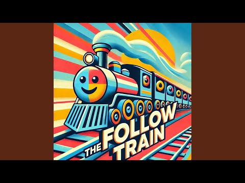The Follow Train