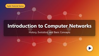 💻 Introduction to Computer Networks: History, Evolution & Basic Concepts