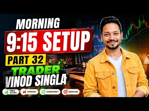 Morning 9:15 Setup Entry exit Kaise kare? I Real Entry करना सीखो बाजार में.. | TRADER VINOD SINGLA 