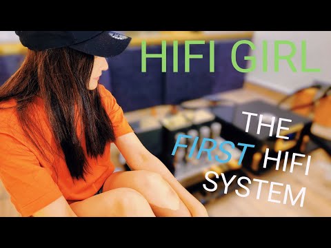 HIFI GIRL (The First HiFi System)🔈🎵🎶🎶👧🏻💖