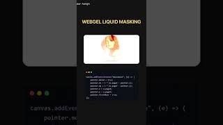 CSS WEBGEL Liquid Masking using Canvas #shots #shortvideo #html #css