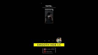 Smooth hdr cc effect video editing | Capcut hdr video editing #shorts #shortsfeed #capcut