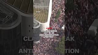 Clashes break out in UK anti-immigration protest