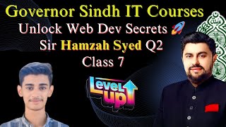 Web Dev Secrets Unlocked! 🚀 | Governor House Class 7 with Sir Hamzah | Next.js, Tailwind CSS & More.