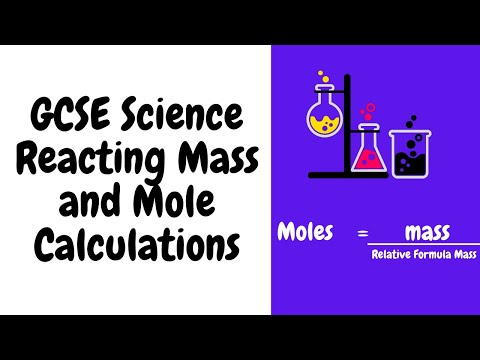 GCSE Science Reacting Mass Calculations and Moles