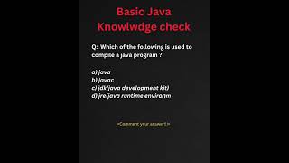 ⚡ Basic Java Knowlwdge Check Quiz | Java Compiler Question 💻 #shorts
