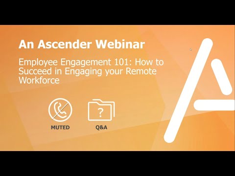 Employee Engagement 101: How to succeed in engaging your remote workforce | On-Demand Webinar