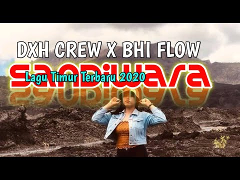 Lagu timur terbaru 2020 Sandiwara   DXH CREW X BHI FLOW