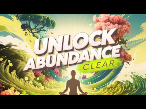 How to Clear Your Mind for Abundance