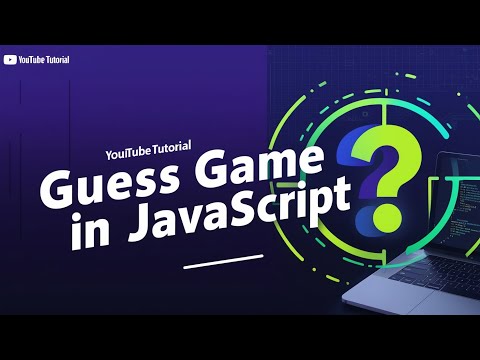 Master JavaScript with This Fun Guessing Game Tutorial! | CrownDev