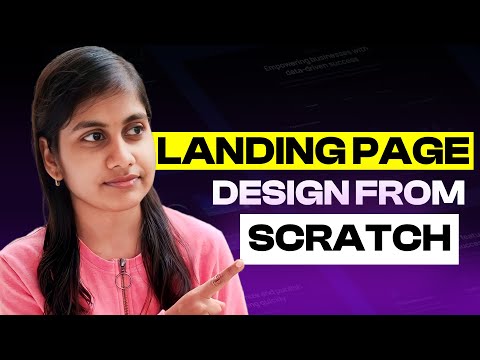 Landing Page Design from Scratch | Part - 1 | UX design