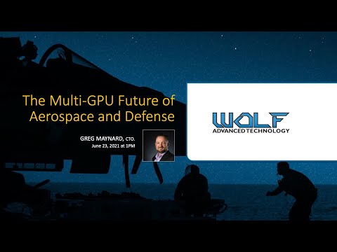 Multi-GPU Future of Aerospace and Defense WEBINAR with NVIDIA Jetson Xavier and NVIDIA RTX5000