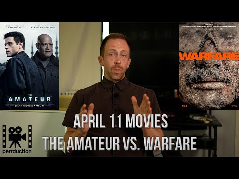 A24’s Warfare vs The Amateur -April movies