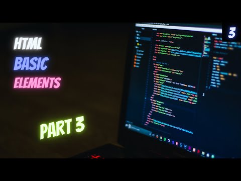 HTML Basic Elements Part III | HTML Crash Course 6 | in Hindi & English