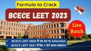 Formula to Crack BCECE LEET 2023 || Technical Classes II