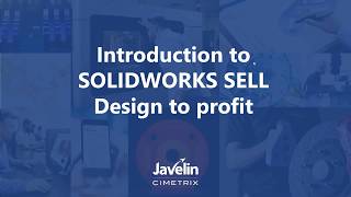 Introduction to SOLIDWORKS SELL - Design to Profit [On-Demand Webinar]